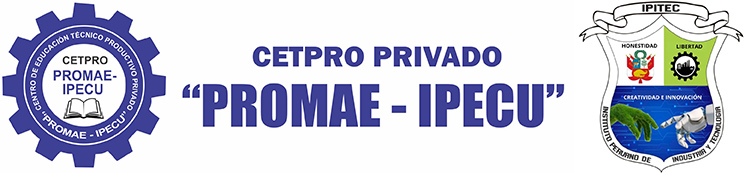 CETPRO PRIVADO "PROMAE-IPECU"